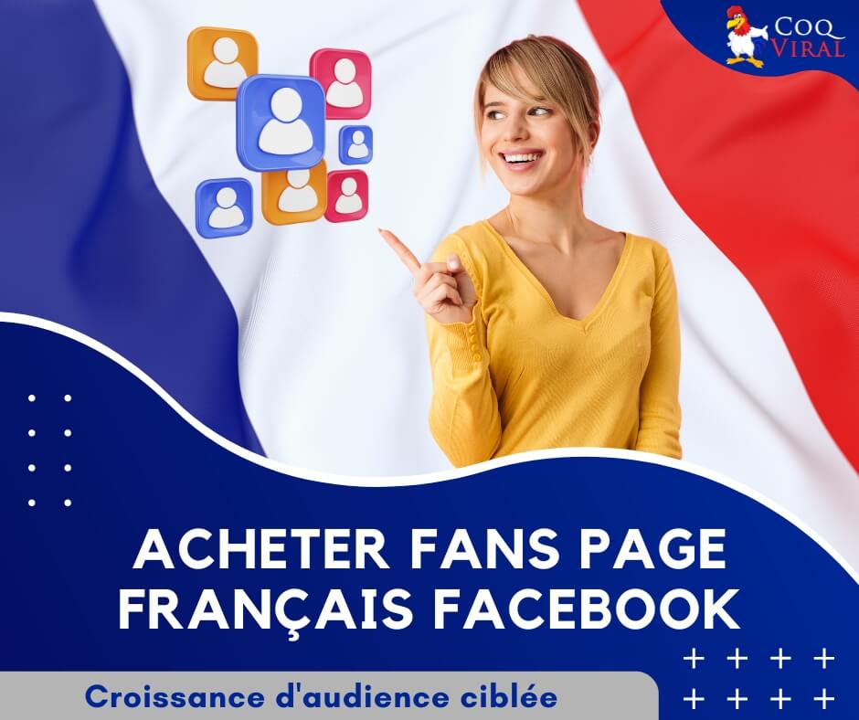 Acheter Fans Page Francais Facebook CoqViral.fr