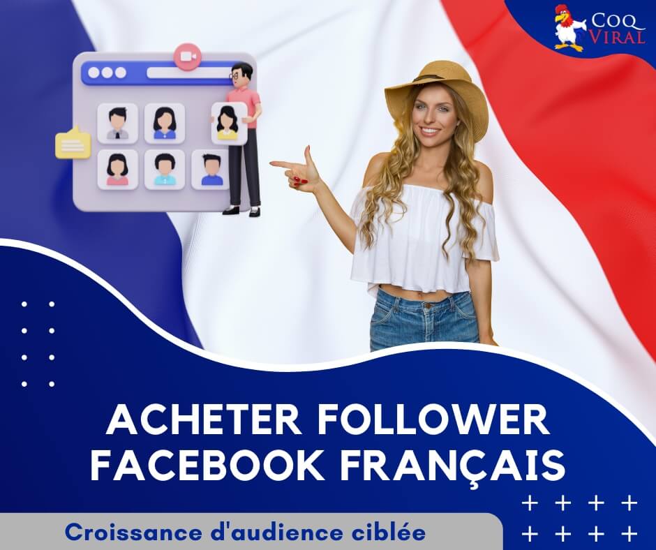 Acheter Follower Facebook Francais CoqViral.fr