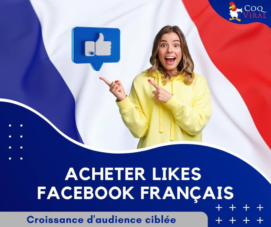 Acheter Likes Facebook Francais CoqViral.fr