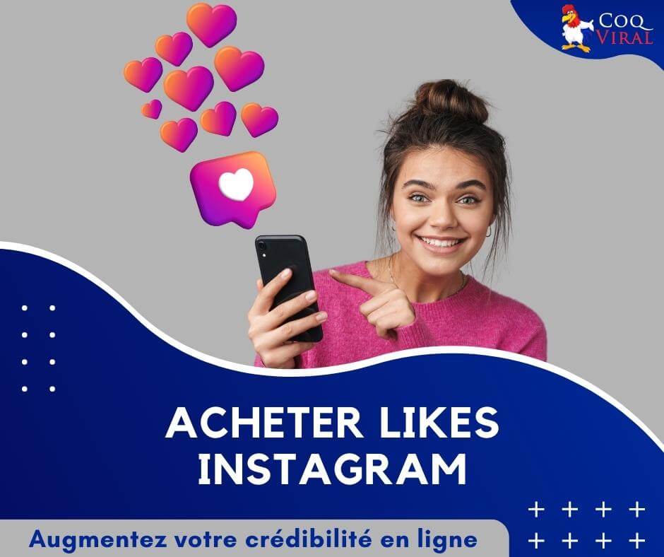 Acheter likes instagram CoqViral.fr