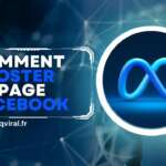 Comment Booster Sa Page Facebook: Astuces Efficaces