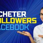Followers Facebook Authentiques: Votre Clef vers le Succès